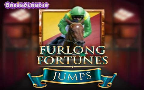 Furlong Fortunes Jumps Review 2024